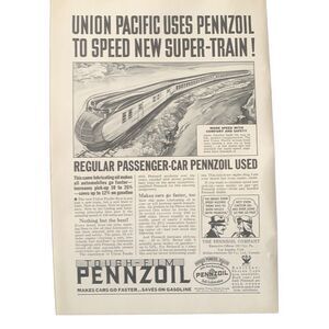 Vintage 1934 Pennzoil Union Pacific Uses Ad Advertisement